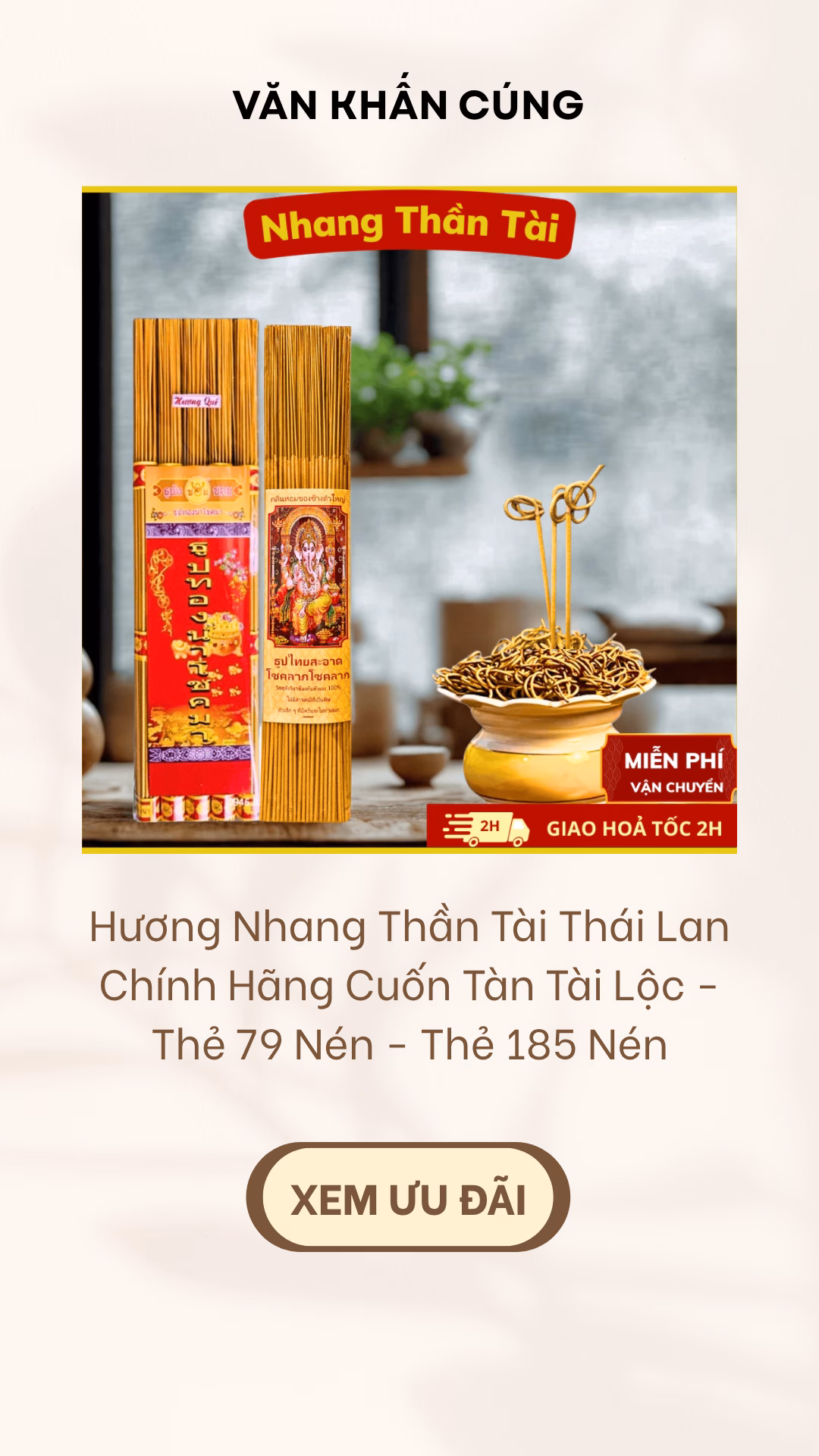 Hương Nhang Thần Tài Thái Lan Chính Hãng Cuốn Tàn Tài Lộc - Thẻ 79 Nén - Thẻ 185 Nén